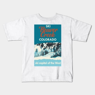 Beaver Creek Vintage Ski Poster Kids T-Shirt